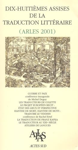 Dix-huitièmes assises de la traduction littéraire (Arles 2001) book
