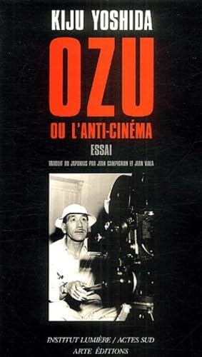 Ozu ou l'anti-cinéma Film, Art & Culture