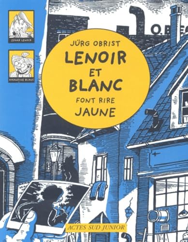 Lenoir et Blanc font rire jaune book