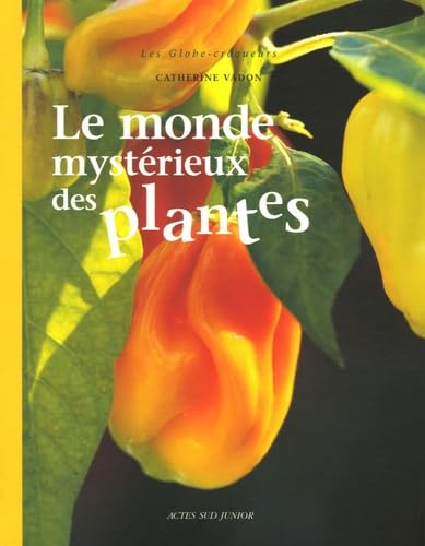 Le monde mystérieux des plantes book