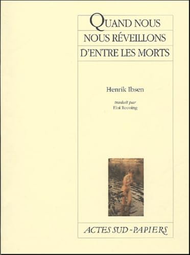 Quand nous nous réveillons d'entre les morts book