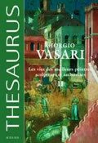 Les Vies des meilleurs peintres, sculpteurs et architectes - tome 2- NE PEUT ETRE VENDU SEPAREMENT book