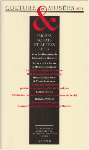 Revue culture et musees n°4 friches, squats et autres lieux Books
