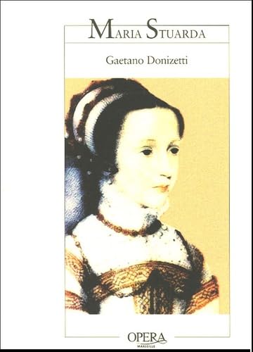 Maria Stuarda: (marie Stuart) book