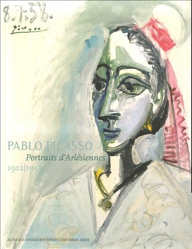 Picasso. portraits d'arlesiennes - 1912-1958 Contemporary literature