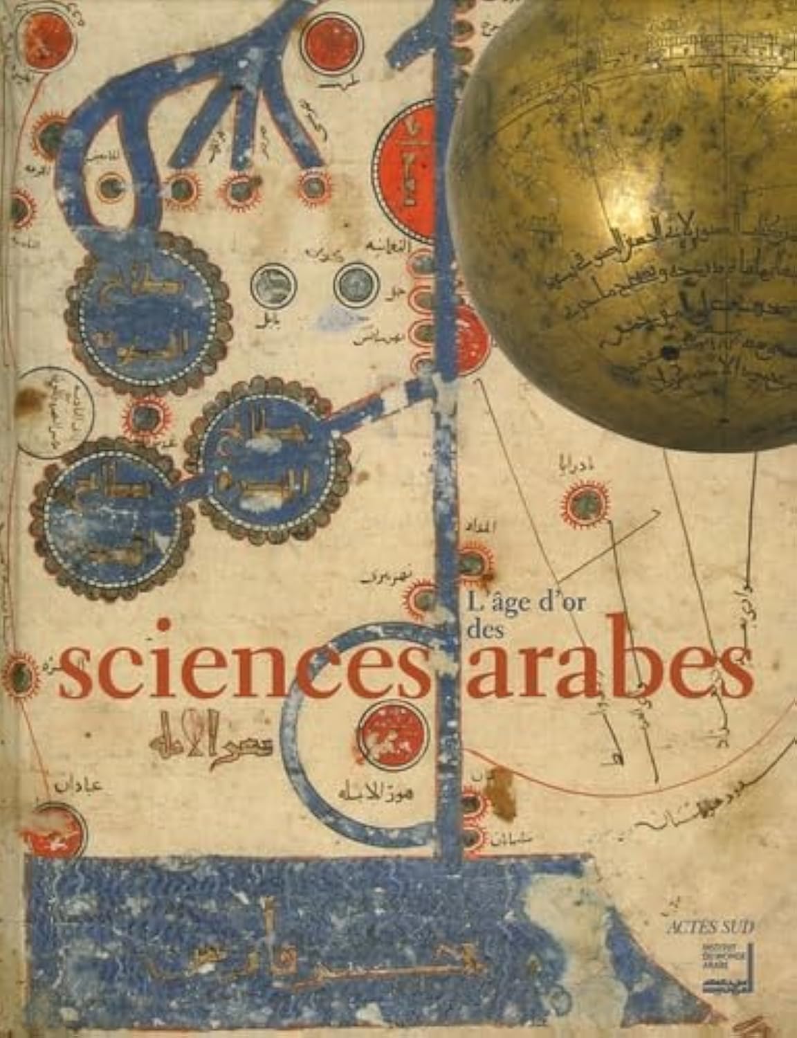 L'Age d'or des sciences arabes: VIIIe-XVe siècle Film, Art & Culture