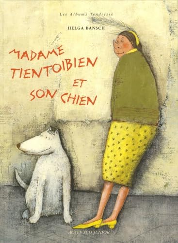 Madame Tientoibien et son chien book