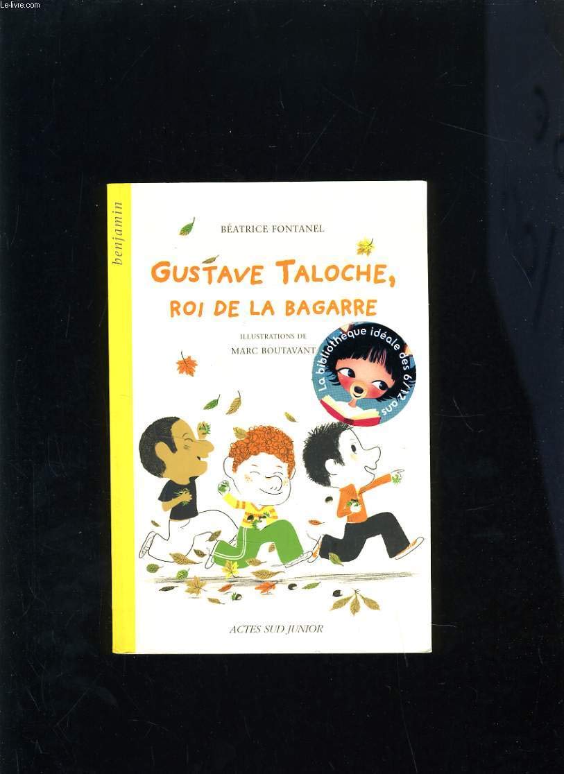 Gustave Taloche, roi de la bagarre Children's books
