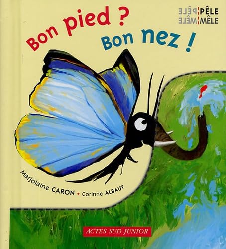 Bon pied... bon nez ! Children's books