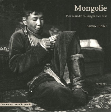 Mongolie : Vies nomades en images et en sons (1CD audio) Film, Art & Culture