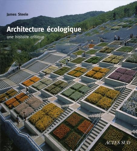 Architecture ecologique: Une histoire critique book