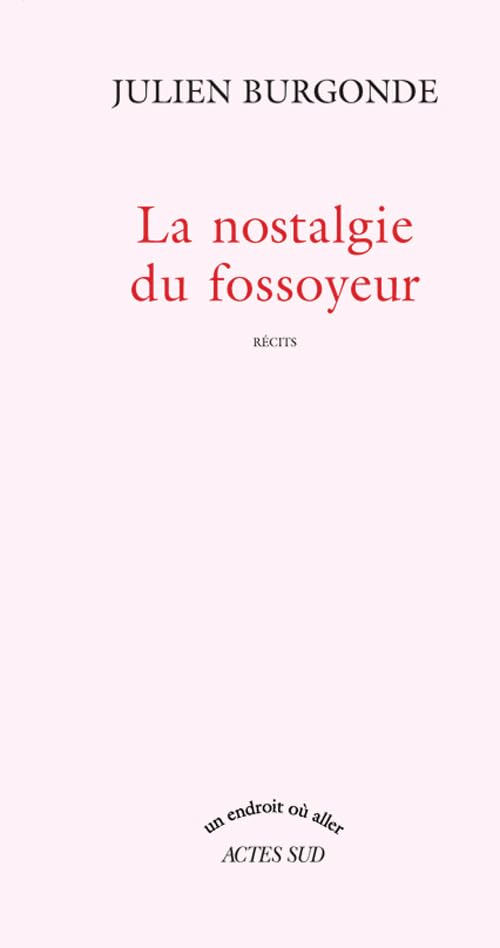 Nostalgie du fossoyeur (le) book