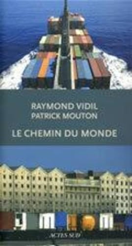 Le chemin du monde: La saga des compagnies Marseille Fret et Marfret book