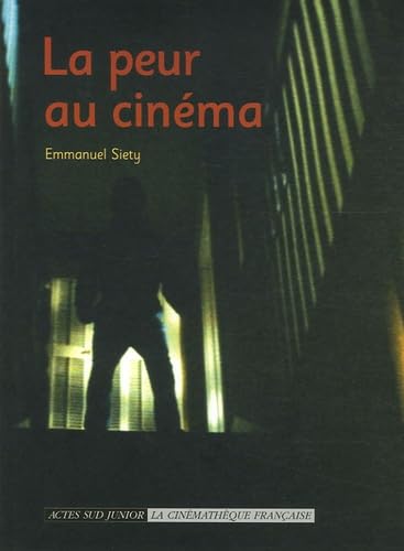 La peur au cinéma book
