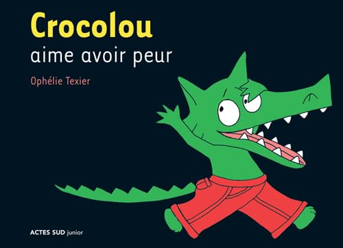 Crocolou aime avoir peur Children's books