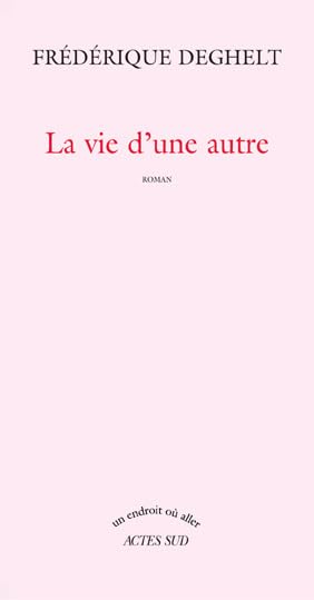 La Vie d'une autre - fermeture et bascule vers 9782330002565 Books