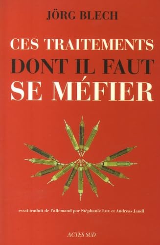 Ces traitements dont il faut se méfier book