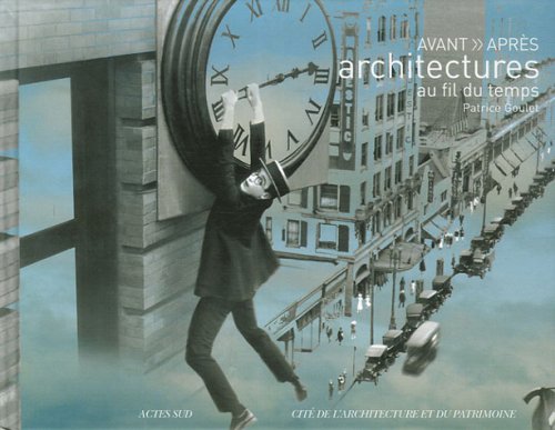 Avant/après: Architectures au fil du temps Film, Art & Culture