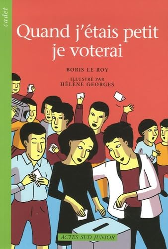 Quand j'étais petit je voterai book