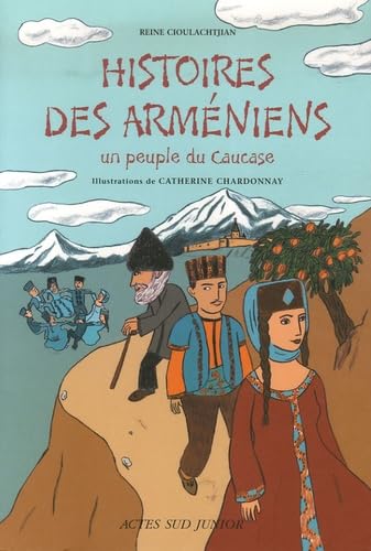 Histoires des Arméniens: Un peuple du Caucase book