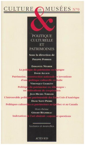 revue culture et musees n°9: POLITIQUE CULTURELLE ET PATRIMOINES Books