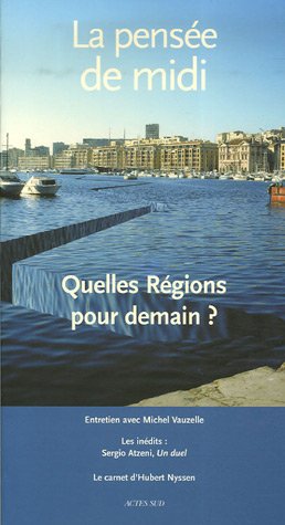 la pensee de midi n°21 - quelles regions pour demain book