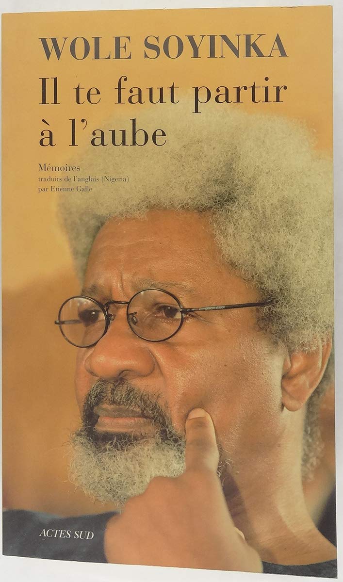 Il te faut partir à l'aube: Mémoires Contemporary literature