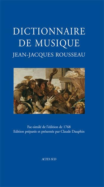 dictionnaire de musique (edition gratuite) septembre 2007: FAC-SIMILE DE L'EDITION DE 1768 Arts & Music