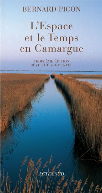 L'espace et le temps en Camargue - fermeture et bascule vers 9782330133320 Geology & Geography