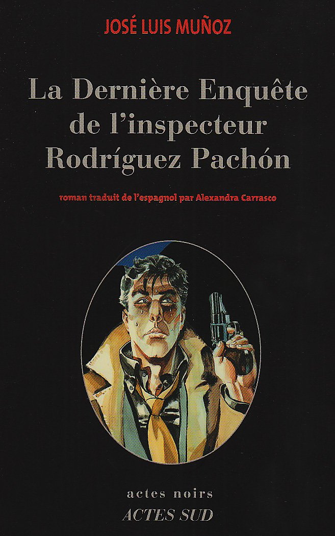 La dernière enquête de l'inspecteur Rodríguez Pachón book