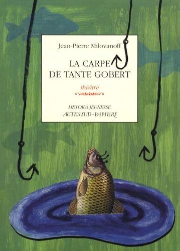 La carpe de Tante Gobert Drama