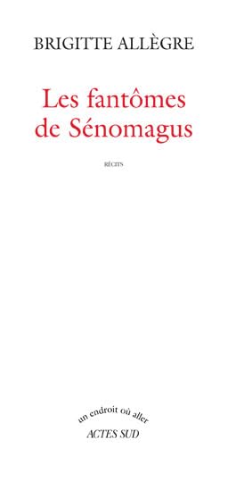Les fantômes de Sénomagus Contemporary literature