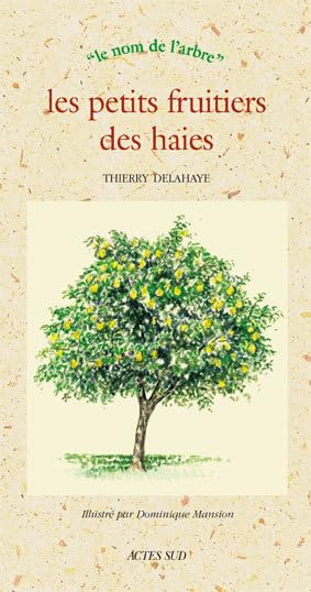 Les Petits fruitiers des haies Leisure, Home & Garden