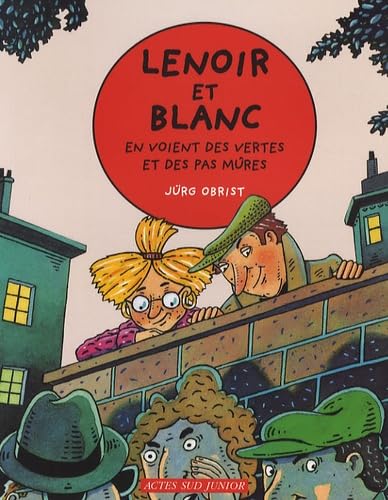 Lenoir et blanc en voient des vertes et des pas mûres - fermeture et bascule vers 9782330020002 Books
