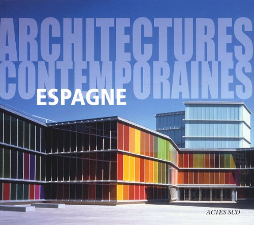 Architectures contemporaines : Espagne Film, Art & Culture