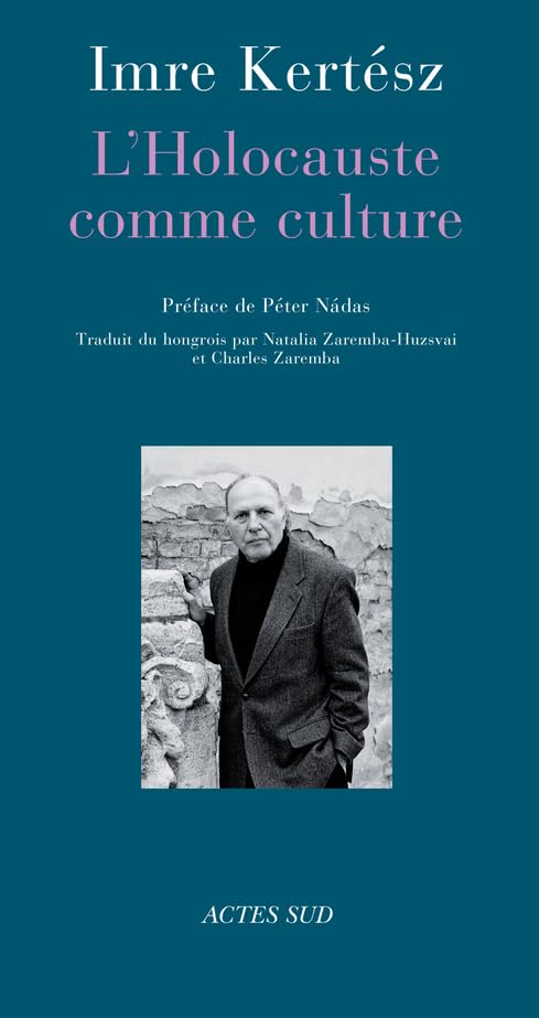 L'Holocauste comme culture: Discours et essais Essays & Short Stories