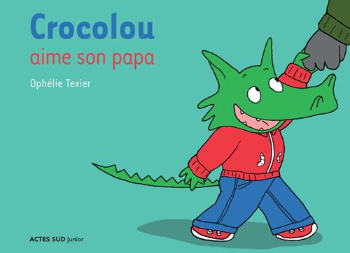 Crocolou aime son papa Children's books
