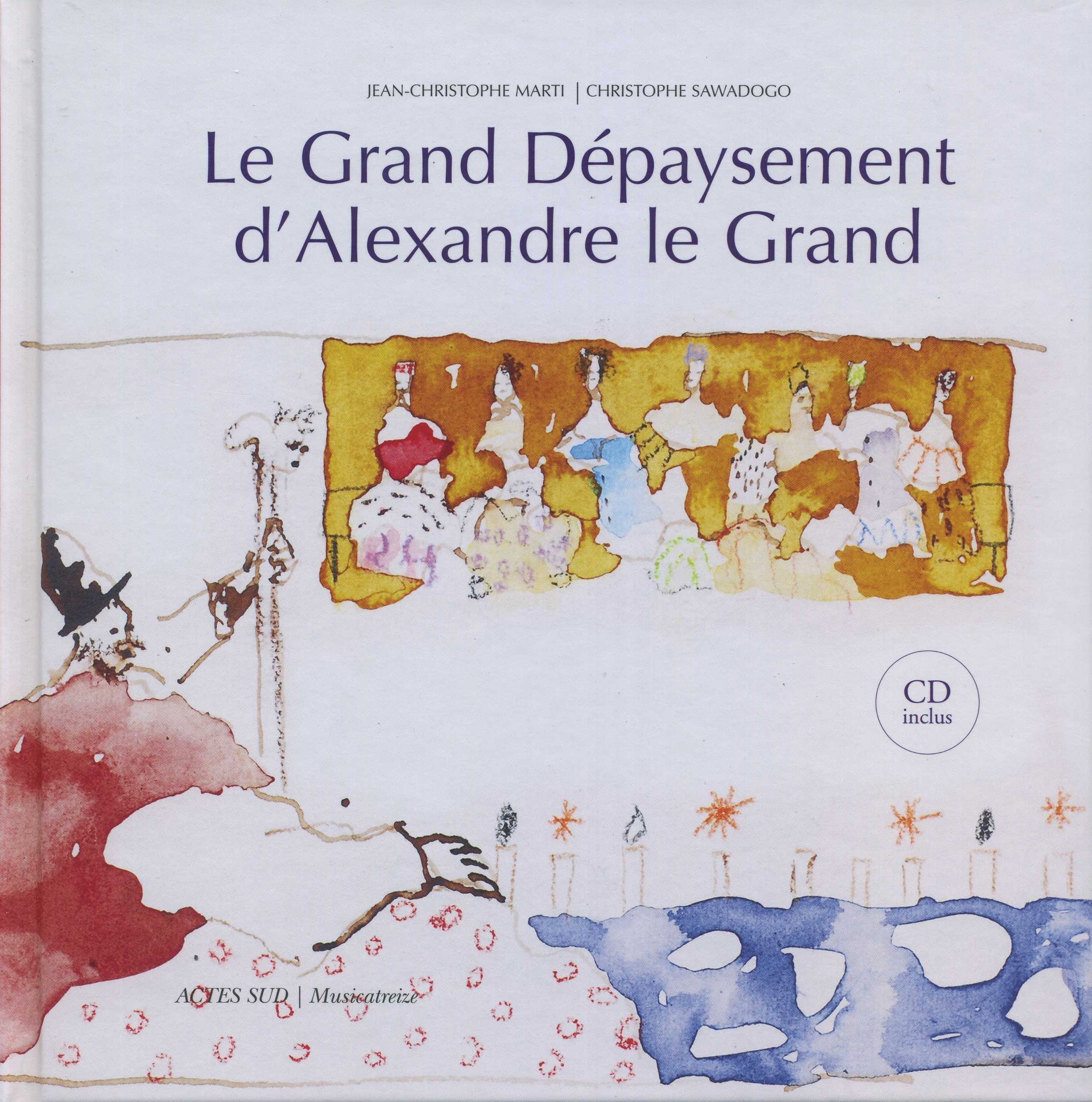 Le grand dépaysement d'alexandre le Grand Film, Art & Culture
