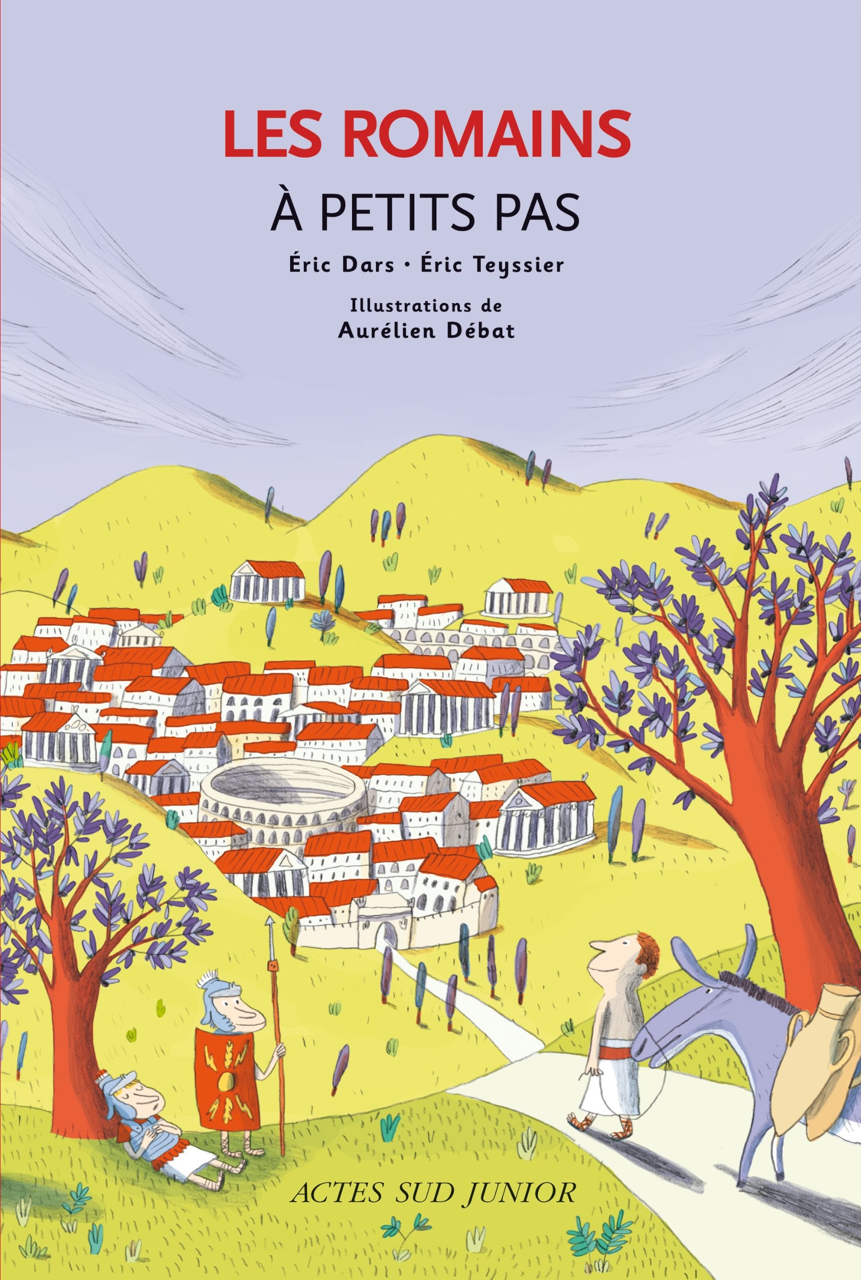 Les romains à petits pas - fermeture et bascule vers 9782330005665: A petits pas Books
