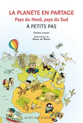 La Planète en partage: Pays du Nord, pays du Sud Children's books