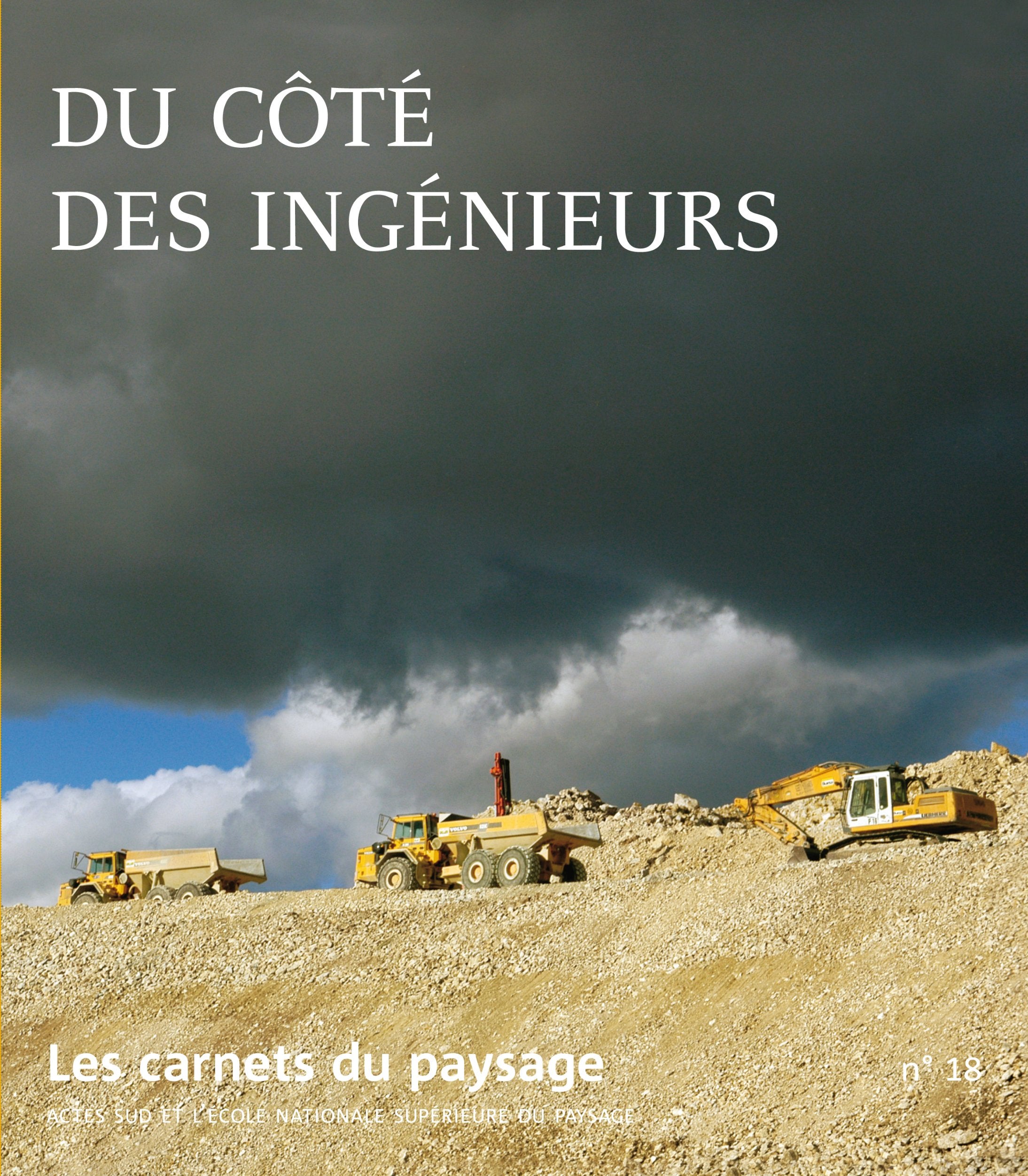 Les Carnets du paysage n° 18 - Du côté des ingénieurs book