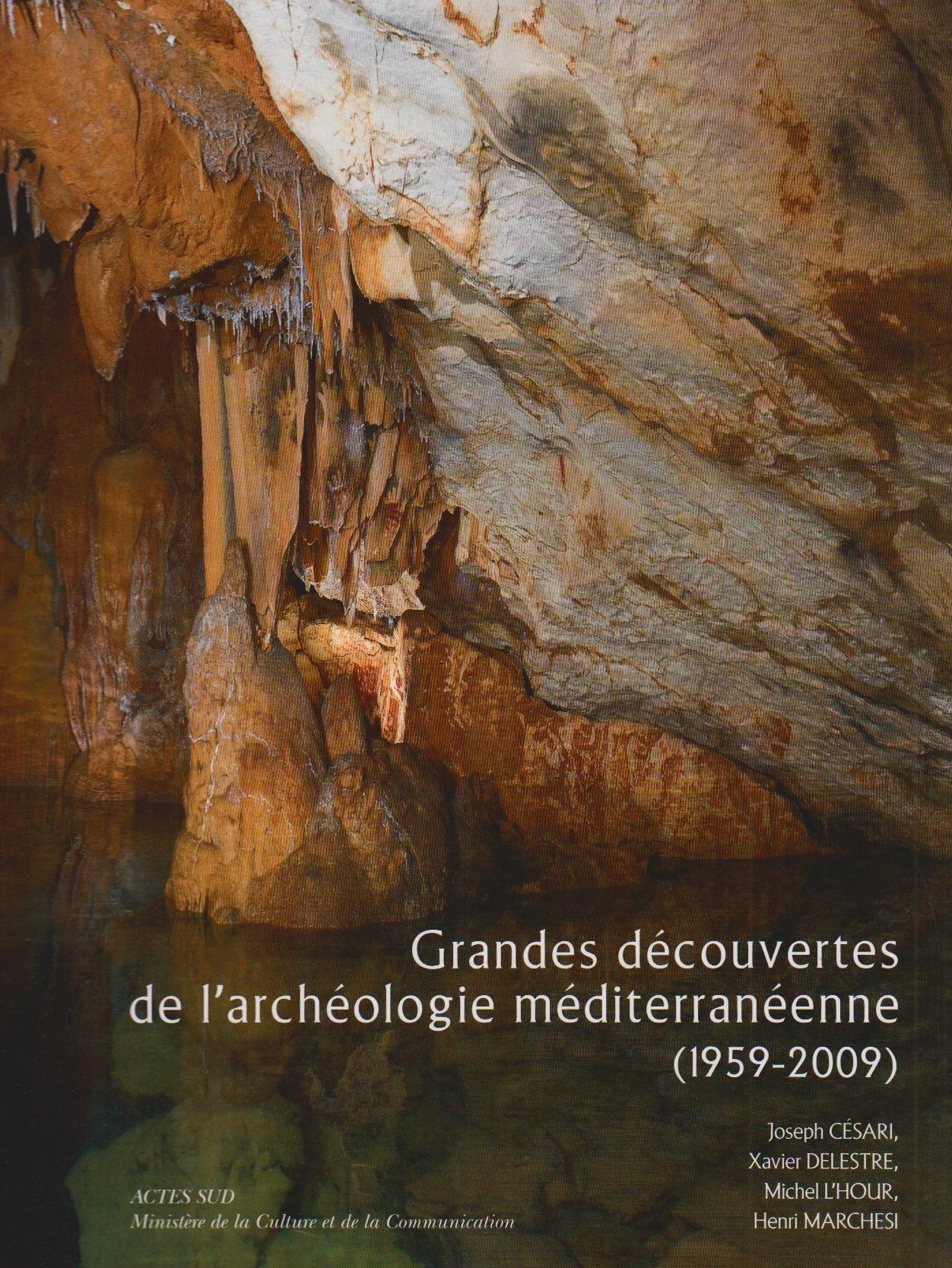 Grandes découvertes de l'archéologie méditerranéenne: 1959 - 2009 Film, Art & Culture