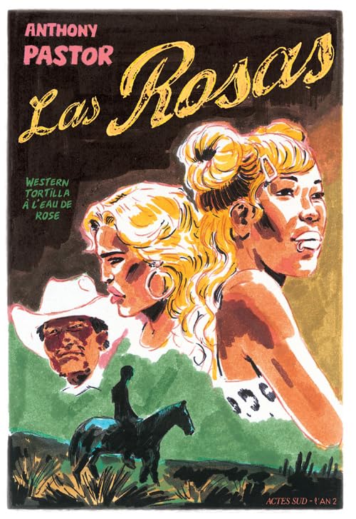 Las Rosas: WESTERN TORTILLA A L EAU DE ROSE Manga