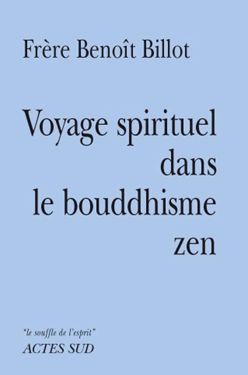 Voyage spirituel dans le bouddhisme zen Contemporary literature
