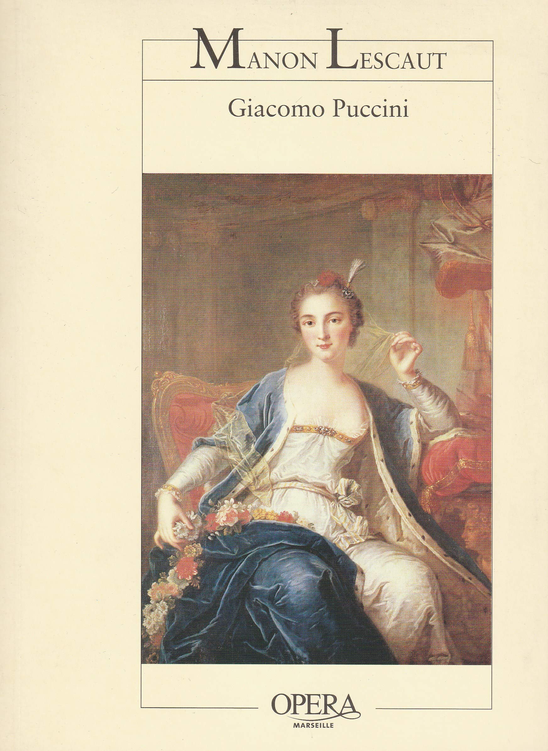 Manon lescaut - fermeture et bascule vers 9782742787623: Opéra en quatre actes Arts & Music