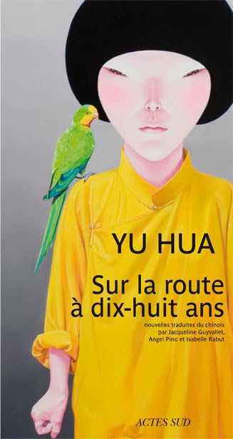 Sur la route à dix-huit ans: Et autres nouvelles Contemporary literature