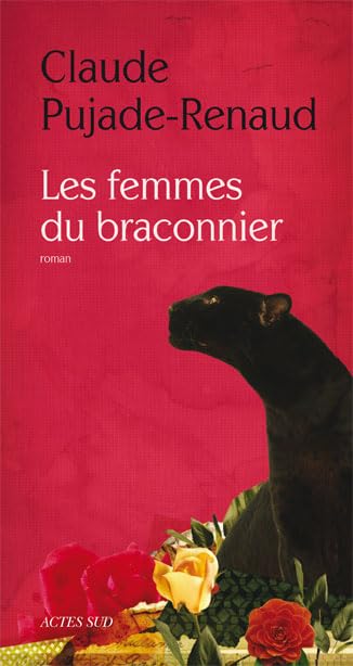 Les Femmes du braconnier Contemporary literature