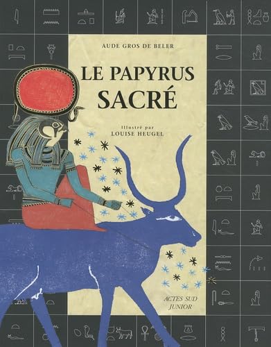 Le papyrus sacré: Découvre le secret des hiéroglyphes Children's books