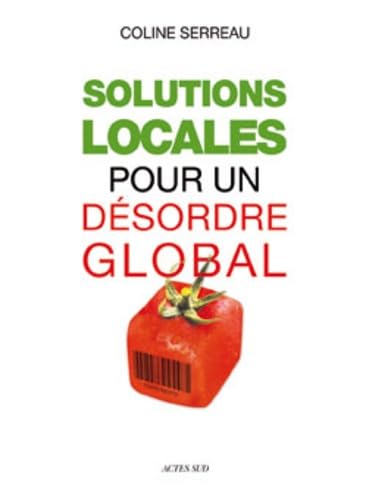 Solutions locales pour un désordre global Essays & Short Stories