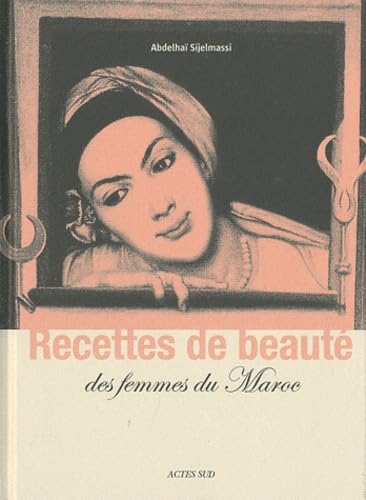 Recettes de beauté des femmes du Maroc Leisure, Home & Garden